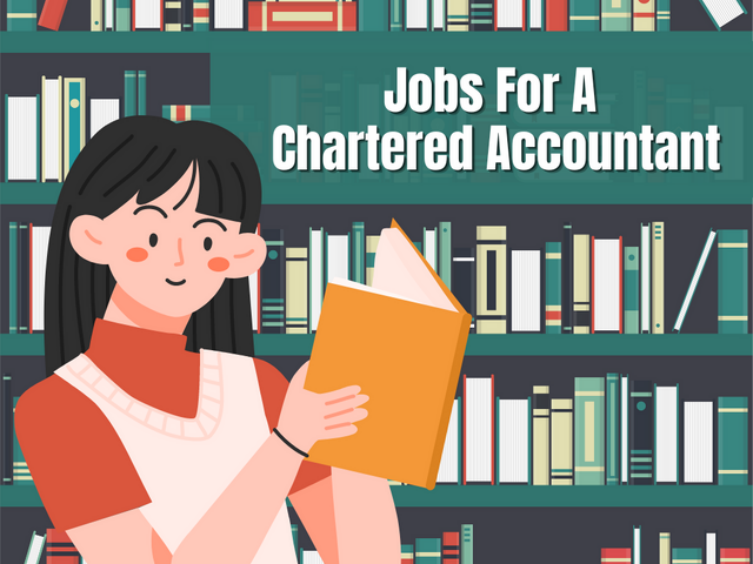 7 Jobs For A Chartered Accountant